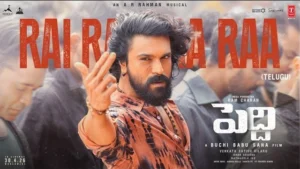 Rai rai raa raa song lyrics telugu peddi ram charan
